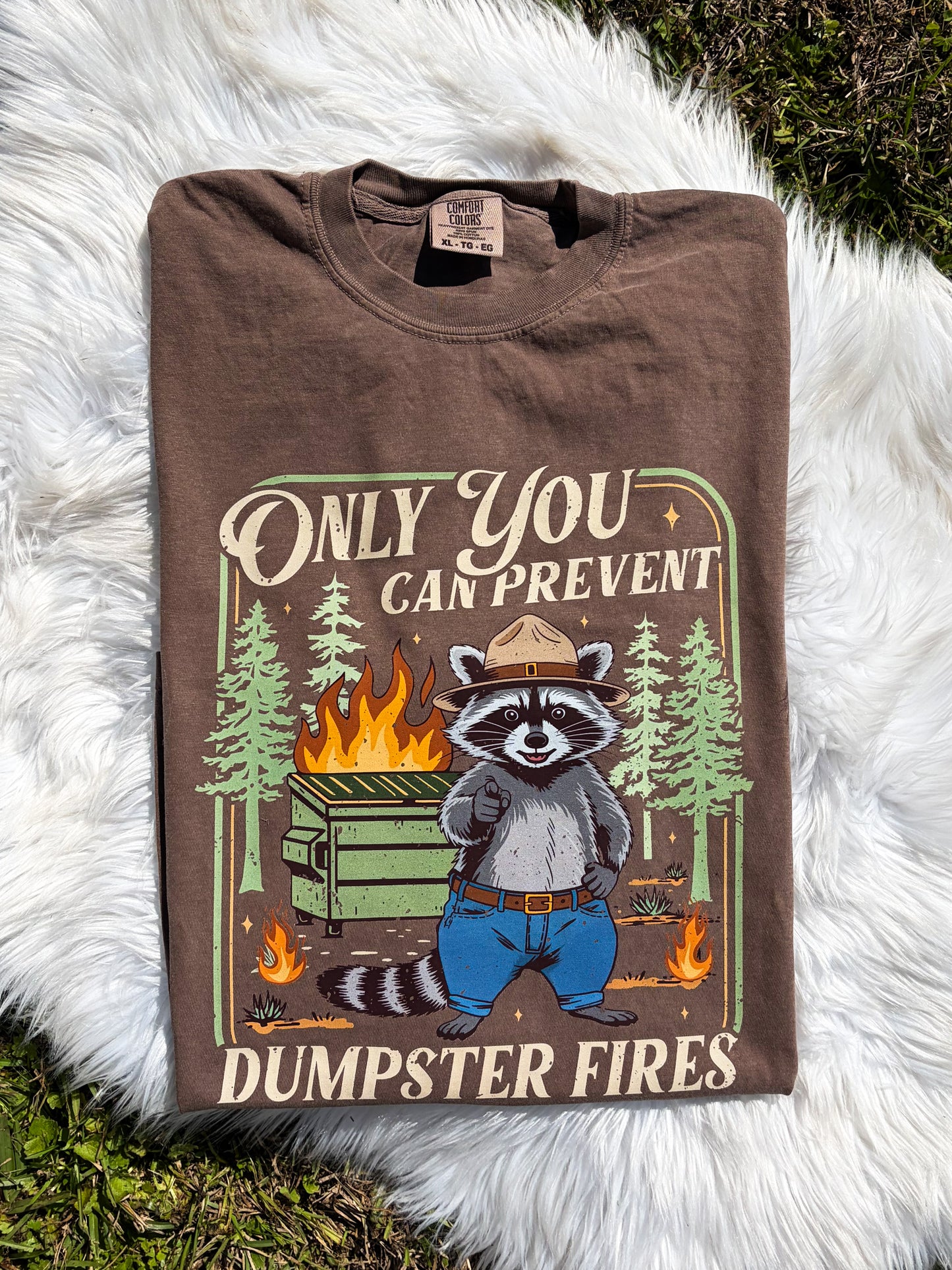 Only You Can Prevent Dumpster Fires