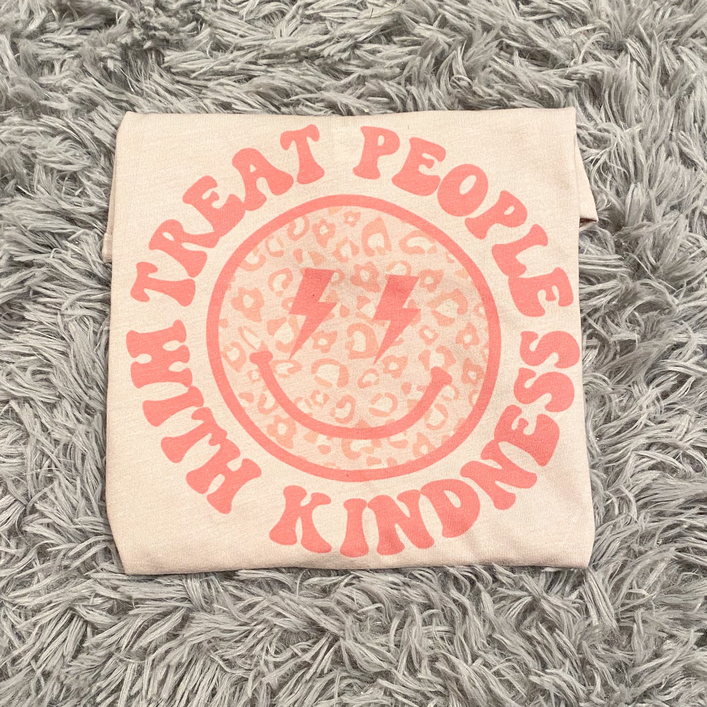 Treat people with kindness