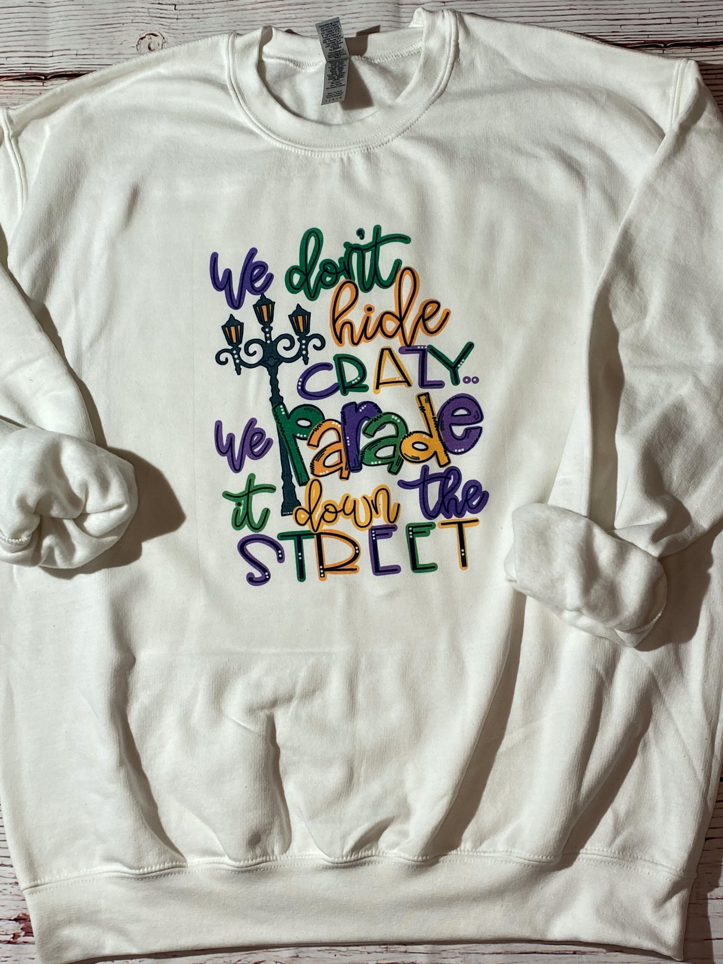 We Don’t Hide Crazy