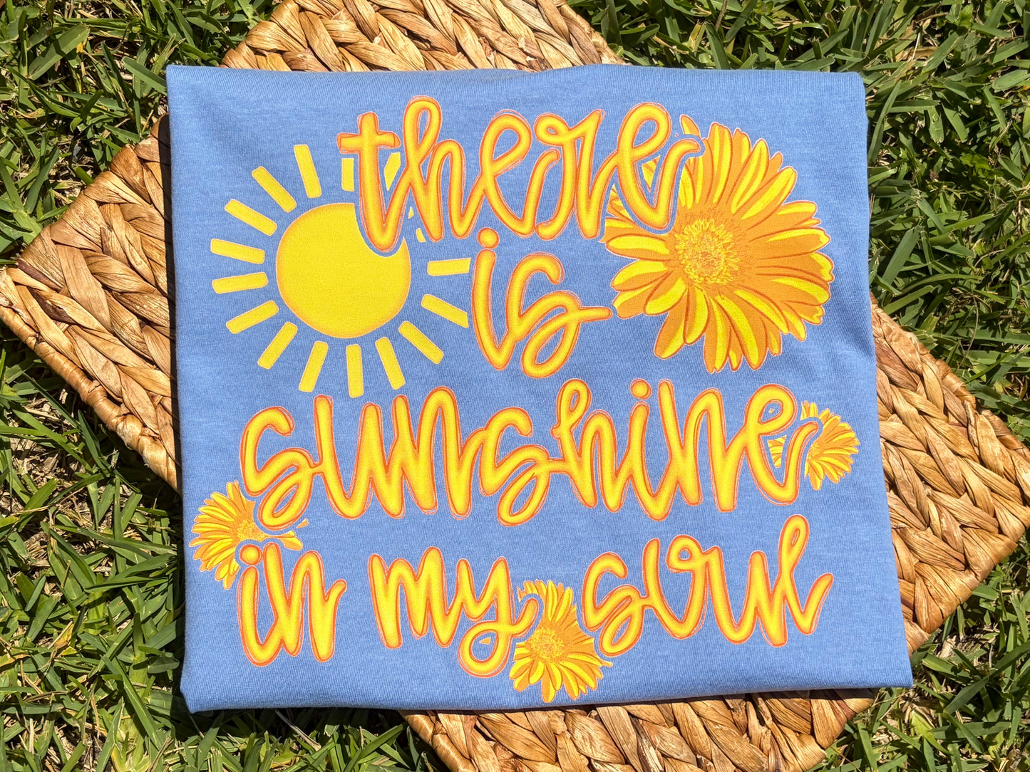 There is Sunshine in my Soul
