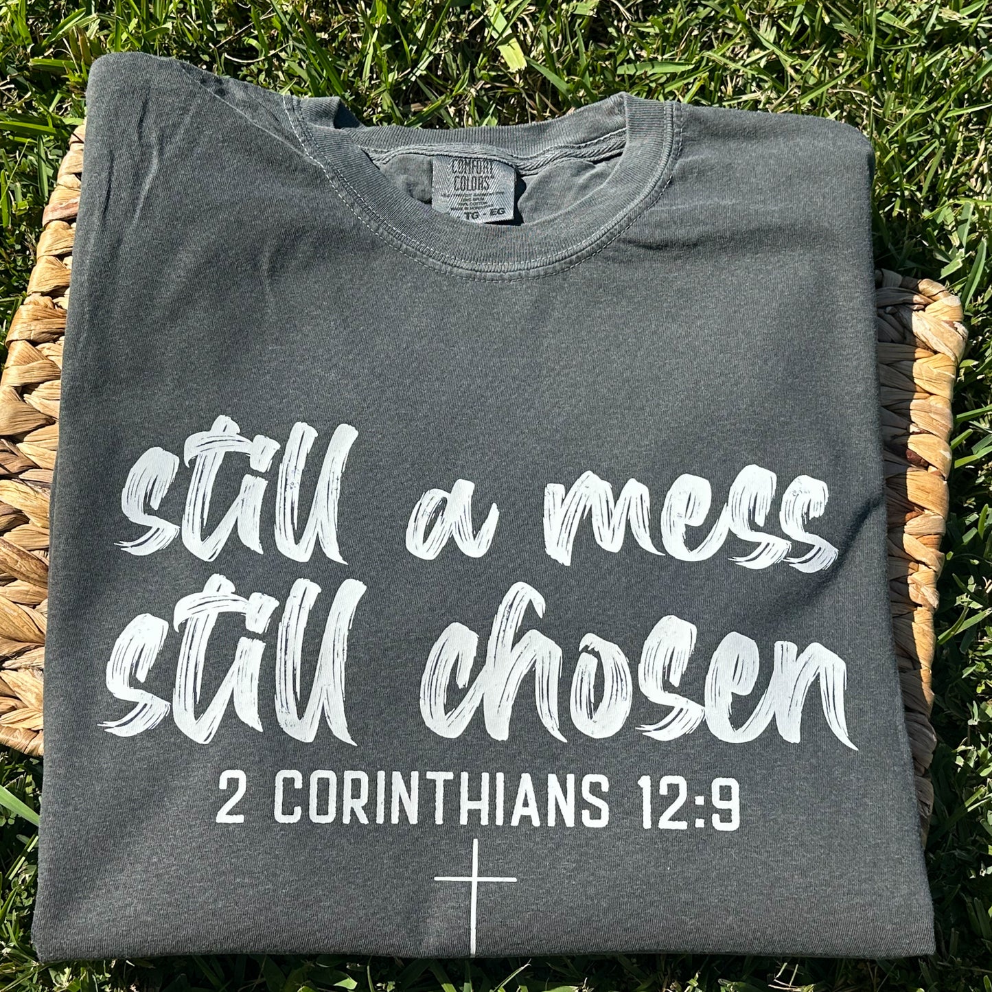 Still a Mess, Still Chosen