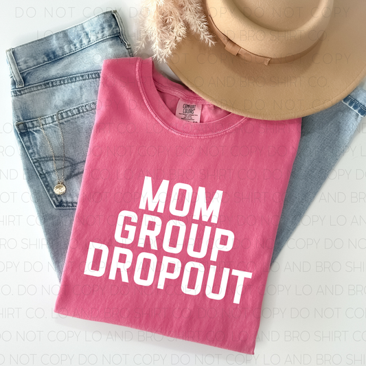 Mom Group Dropout