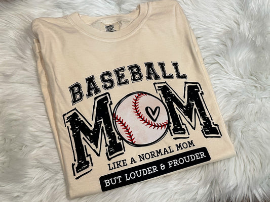 Baseball Mom- Loud and Proud