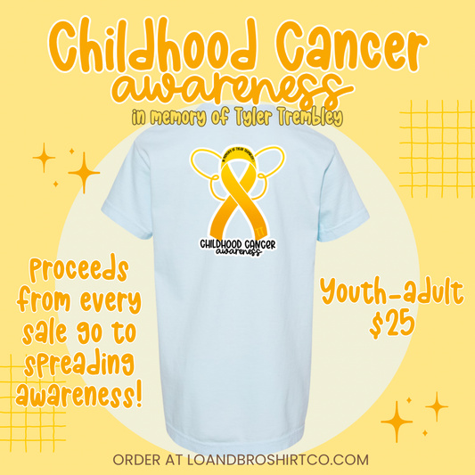 Childhood Cancer Awareness- in memory of Tyler Trembley