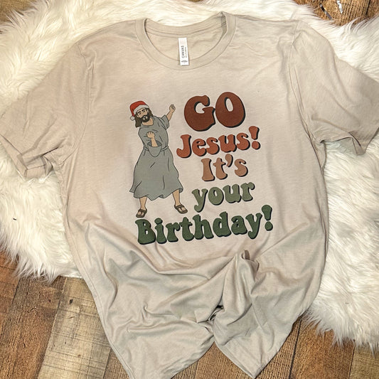 Go Jesus, It’s Your Birthday