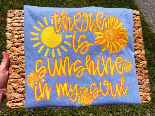 There is Sunshine in my Soul