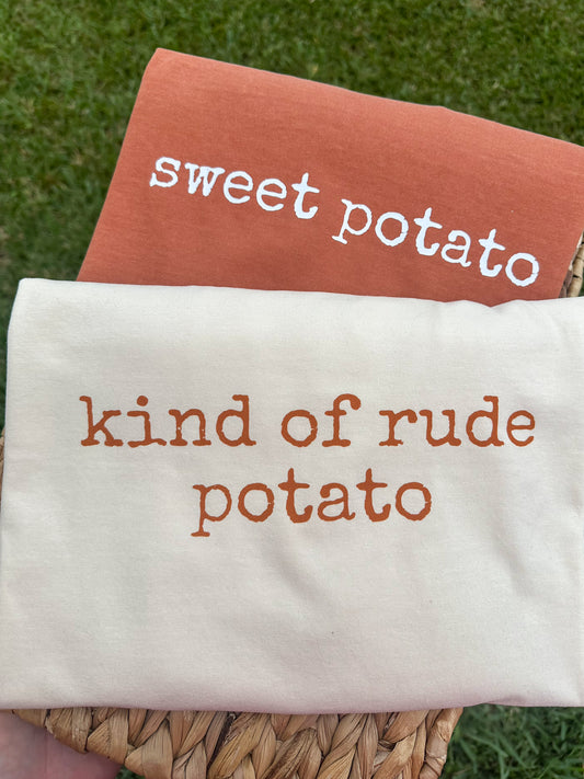 Sweet Potato, Kind of Rude Potato