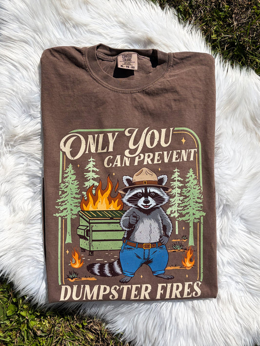 Only You Can Prevent Dumpster Fires