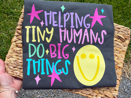 Helping Tiny Humans Do Big Things