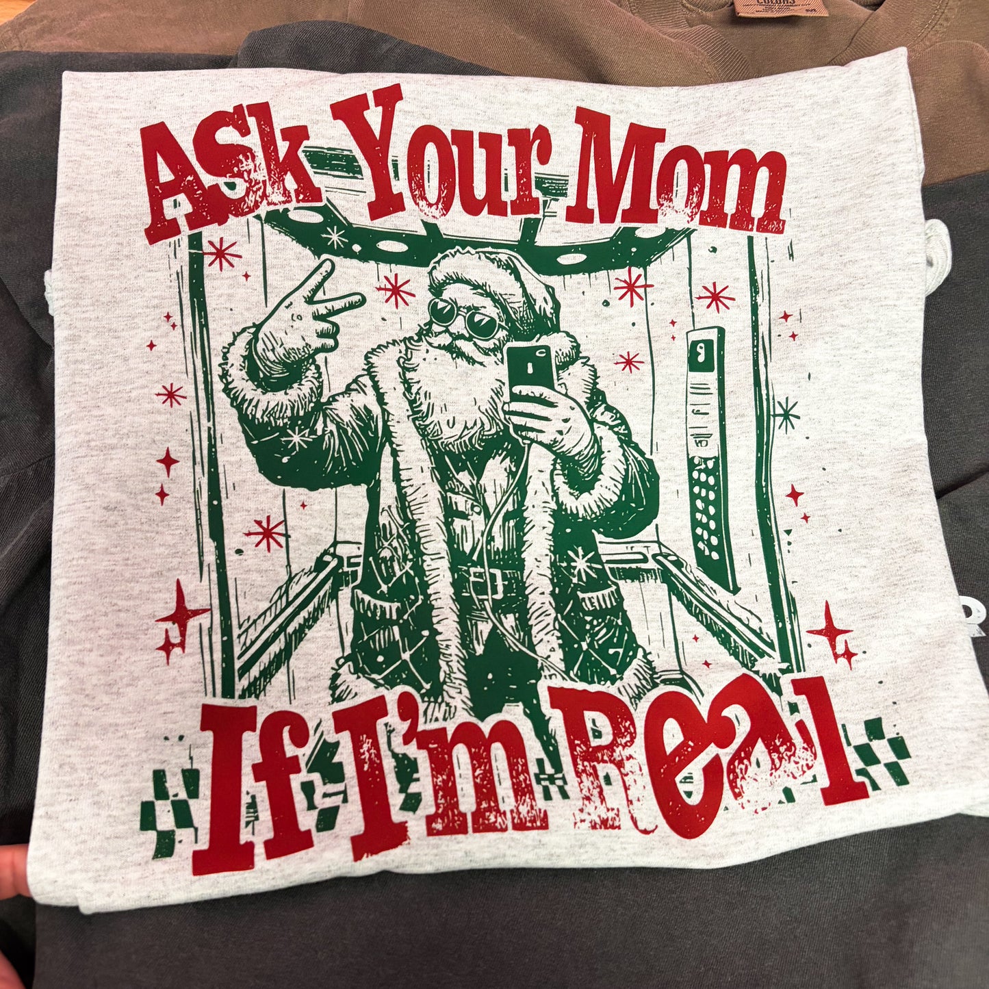 Ask Your Mom if I'm Real