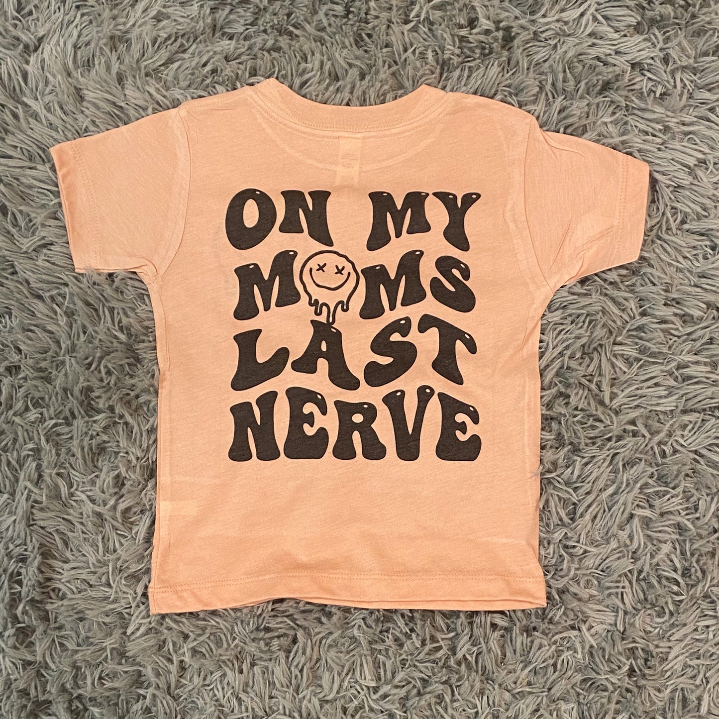 Mom's Last Nerve